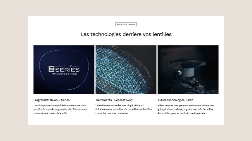 Une section de la page web intitulée "Les technologies derrière vos lentilles" présente trois colonnes avec des images et des textes sur les objectifs de la série Z de Nikon, les traitements Seecoat Next et d'autres technologies pour les lentilles Nikon.